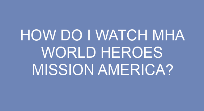 When can I watch my hero academia World Heroes mission English dub?