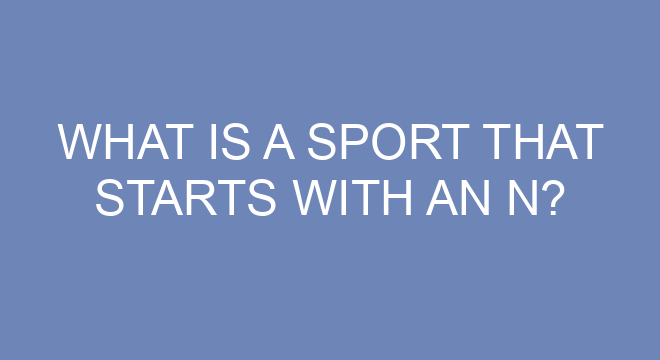 Is there a sport beginning with K?