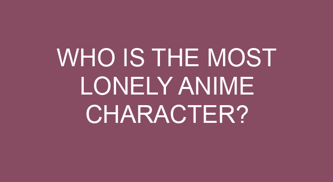 Who has the most trauma in anime?