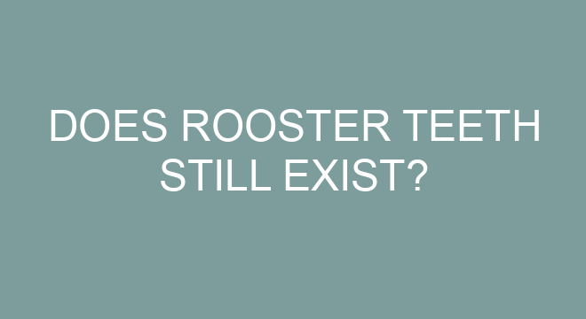 Does Rooster Teeth Still Exist?