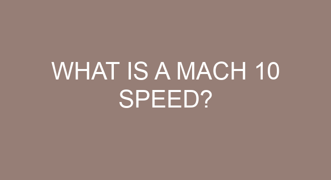 What Is A Mach 10 Speed?