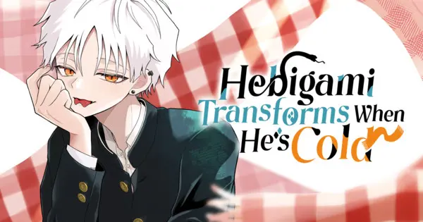 Manga Up! Global Expands Library with “Hebigami Transforms When He’s Cold” and More