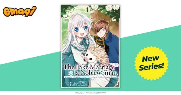 emaqi Expands Manga Library with Five New Licenses, Including “The Fake Marriage of a Noblewoman”