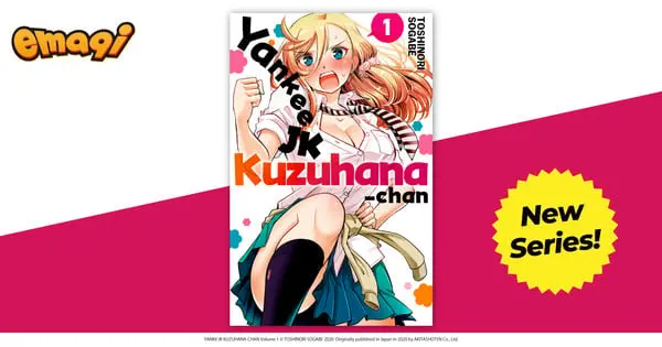 emaqi Expands Digital Manga Library with “Yankee JK Kuzuhana-chan,” “The Nectar of the Divine Mantra,” and More